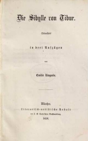 Die Sibylle von Tibur : Schauspiel in drei Aufzügen