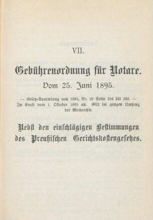 VII. Gebührenordnung für Notare. Vom 25. Juni 1895