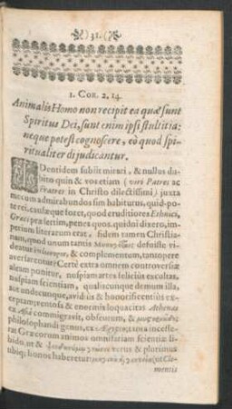 Animalis Homo non recipit ea quae sunt Spiritus Dei, sunt enim ipsi stultitia ...