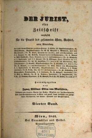 Der Jurist : eine Zeitschrift vorzüglich für die Praxis des gesammten österreichischen Rechts, 4. 1840