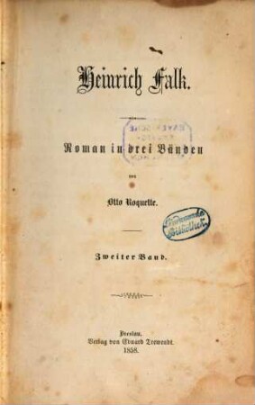 Heinrich Falk : Roman in 3 Bänden. 2