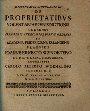 Dissertatio circ. III. de proprietatibus voluntariae iurisdictionis