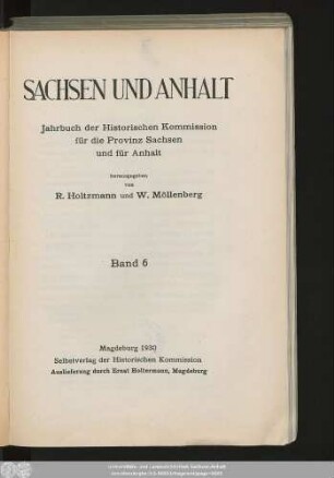 6.1930: Sachsen und Anhalt : Jahrbuch der Historischen Kommission für Sachsen-Anhalt