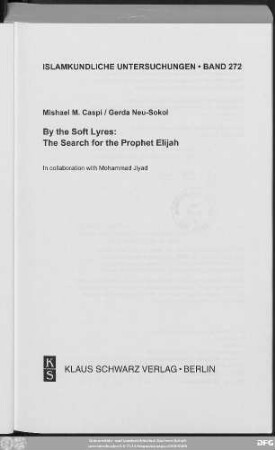 By the soft lyres: the search for the prophet Elijah