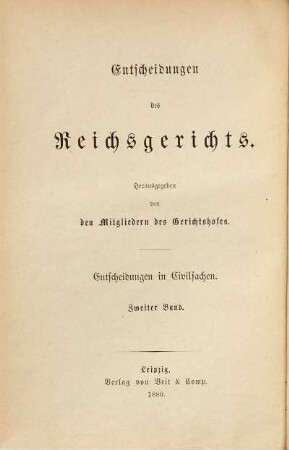 Entscheidungen des Reichsgerichts in Zivilsachen. 2. 1880