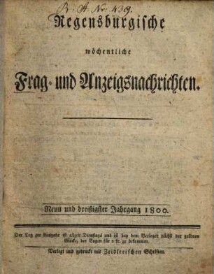 Regensburgische wöchentliche Frag- und Anzeigsnachrichten, 1800 = Jg. 39