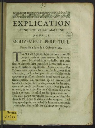 Explication D'Une Nouvelle Machine Pour Le Mouvement Perpetuel, Proposée à Paris le 8. Octobre 1685