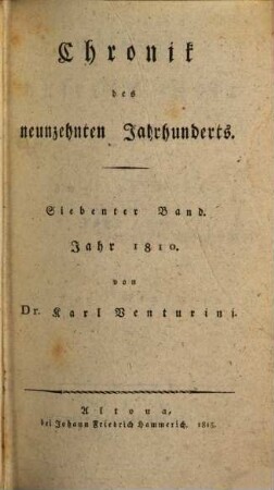 Chronik des neunzehnten Jahrhunderts. 7. 1810 (1813)
