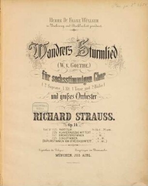 Wandrers Sturmlied : (W. v. Goethe) für sechsstimmigen Chor (2 Soprane, 1 Alt, 1 Tenor und 2 Bässe) und grosses Orchester ; Op. 14