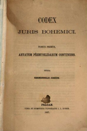 Codex juris Bohemici, 1. Aetatem přemyslidarum continens