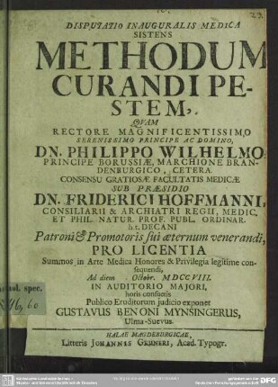 Disputatio Inauguralis Medica Sistens Methodum Curandi Pestem