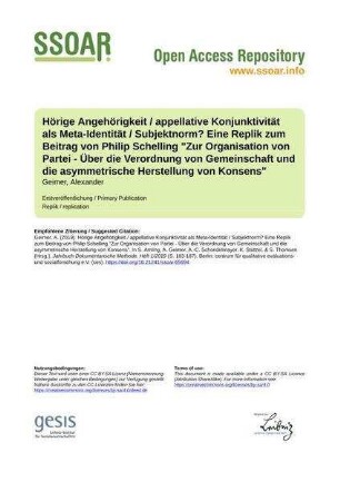 Hörige Angehörigkeit / appellative Konjunktivität als Meta-Identität / Subjektnorm? Eine Replik zum Beitrag von Philip Schelling "Zur Organisation von Partei - Über die Verordnung von Gemeinschaft und die asymmetrische Herstellung von Konsens"