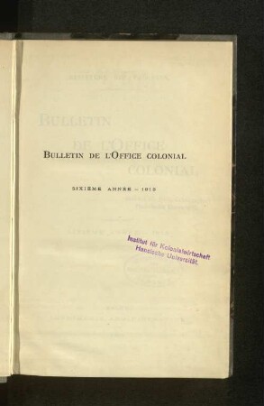 6.1913(1914): Bulletin de l'Office Colonial