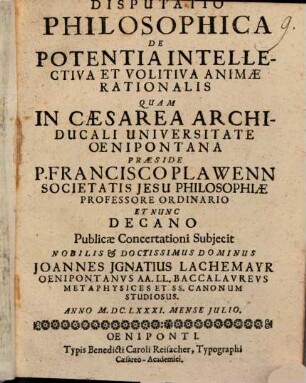 Disputatio Philosophica De Potentia Intellectiva Et Volitiva Animae Rationalis