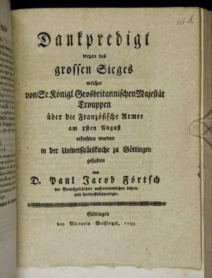 Dankpredigt wegen des grossen Sieges welcher von Sr. Königl. Grosbritannischen Majestät Trouppen über die Französische Armee am 1sten August erfochten worden