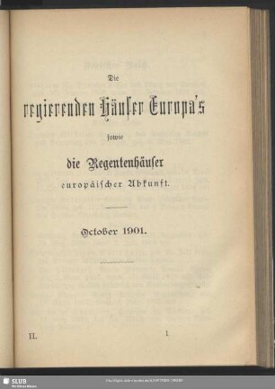 Die regierenden Häuser Europa's sowie die Regentenhäuser europäischer Abkunft