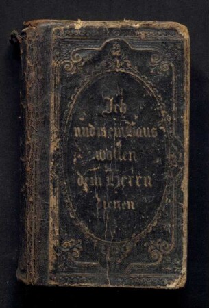 Allgemeines Evangelisches Gesangbuch für das Großherzogthum Hessen : [nebst] Gebete zur Hausandacht [und] Der kleine Catechismus D. M. Luthers