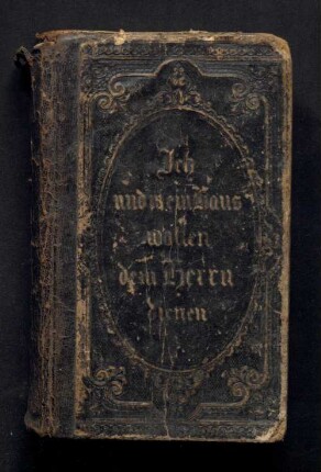 Allgemeines Evangelisches Gesangbuch für das Großherzogthum Hessen : [nebst] Gebete zur Hausandacht [und] Der kleine Catechismus D. M. Luthers