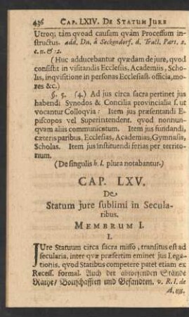 Cap. LXV. De Statum jure sublimi in Secularibus.