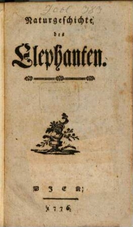 Naturgeschichte des Elephanten