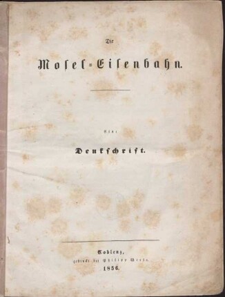 Die Mosel-Eisenbahn : eine Denkschrift