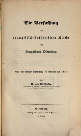 Die Verfassung der evangelisch-lutherischen Kirche des Herzogthums Oldenburg : Eine übersichtliche Darstellung der Revision von 1853