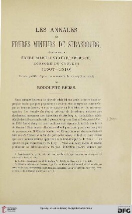 2.Ser. 18.1897: Les annales des frères mineurs de Strasbourg, rédigées par le frère Martin Stauffenberger économe du couvent (1507-1510)