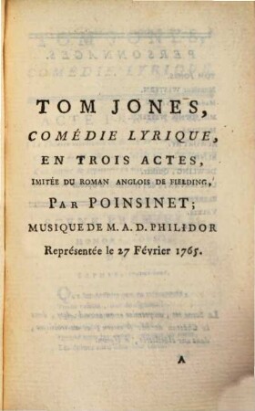 Tom Jones : Comédie lyrique en 3 actes, imitée du roman anglois de Fielding