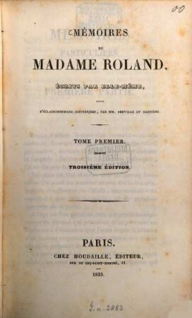 Mémoires de Madame Roland. 1. - 465 S.