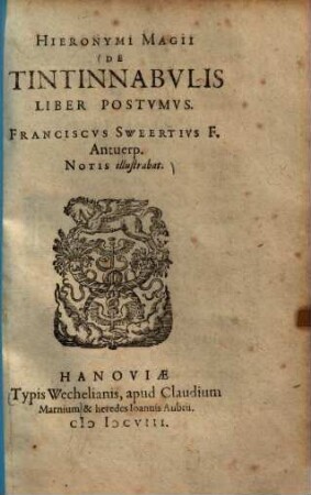 Hieronymi Magii De tintinnabulis liber posthumus