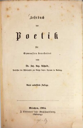 Lehrbuch der Poetik : für Gymnasien bearbeitet