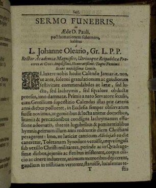 Sermo Funebris, in Æde D. Pauli post humationem solennem, habitus a L. Johanne Oleario [...]