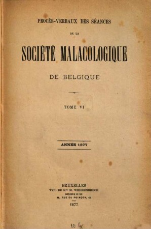 Procès-verbaux des séances de la Société Royale Malacologique de Belgique, 6. 1877
