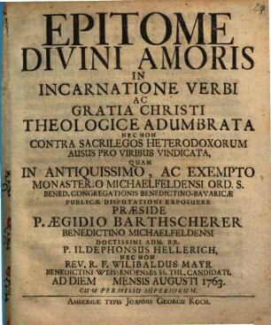 Epitome Divini Amoris In Incarnatione Verbi Ac Gratia Christi ...