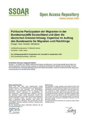 Politische Partizipation der Migranten in der Bundesrepublik Deutschland und über die deutschen Grenzen hinweg: Expertise im Auftrag des Bundesamts für Migration und Flüchtlinge