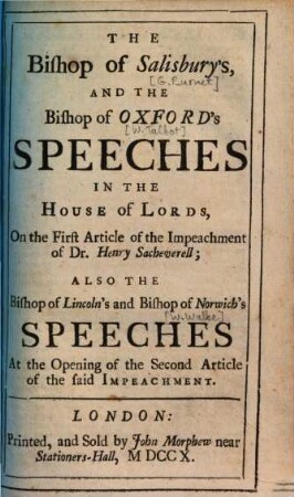 The Bishop of Salisbury's and the Bishop of Oxford's Speeches in the House of Lords, on the first article of the impeachment of Dr. Henry Sacheverelli