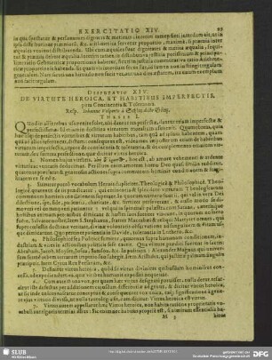 Disputatio XIV. De Virtute Heroica Et Habitatus Imperfectis, puta Continentia & Tolerantia. Resp. Johann Volperto à Schlitz dicto Görtz