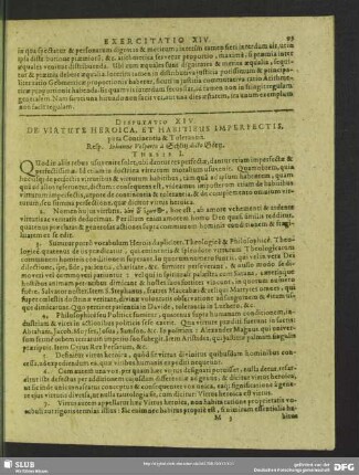 Disputatio XIV. De Virtute Heroica Et Habitatus Imperfectis, puta Continentia & Tolerantia. Resp. Johann Volperto à Schlitz dicto Görtz