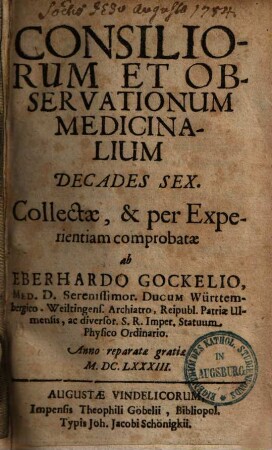 Consiliorum et observationum medicinalum decades sex