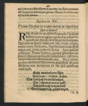 Quaestio XV. Utrum Christus in triduo mortis in Sepulchro fuerit homo.