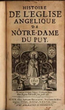 Histoire de l'eglise angelique de notre-Dame du Puy