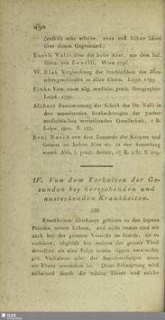 IV. Von dem Verhalten der Gesunden bey herrschenden und ansteckenden Krankheiten