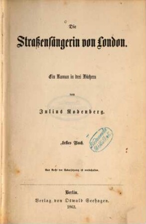 Die Strassensängerin von London : Ein Roman in drei Büchern von Julius Rodenberg, 1