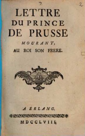 Lettre du Prince de Prusse mourant au Roi son frère