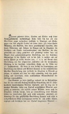 Philipp Jakob Spener, 1. Die Zeit Speners. Das Leben Speners. Die Theologie Speners