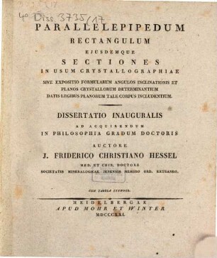 Parallelepipedum rectangelum, eiusdemque sectiones in usum chrystallographiae : diss. inaug.