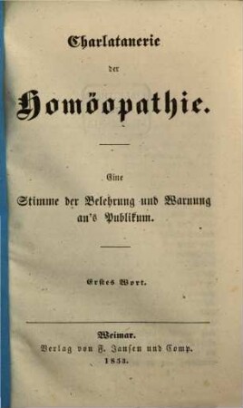 Charlatanerie der Homöopathie : 1tes Wort