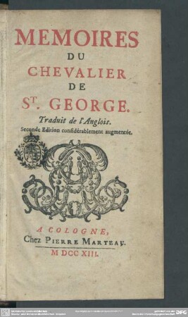 Memoires Du Chevalier De St. George : Traduit de l'Anglois