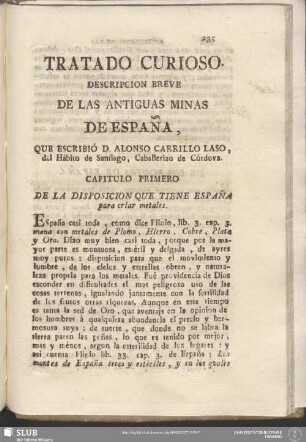 Tratado Curioso. Descripcion Breve De Las Antiguas Minas De España, Que Escribió D. Alonso Carrillo Laso, del Hábito de Santiago, Caballerizo de Córdova