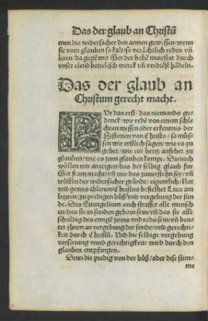 Das der glaub an Christum gerecht macht.
